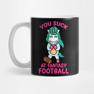 You Suck At Fantasy Football Loser Shame Unicorn Mug